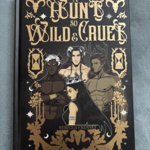 Signed A Hunt So Wild and Cruel by Rebecca F. Kenney - Moonlight Exclusive