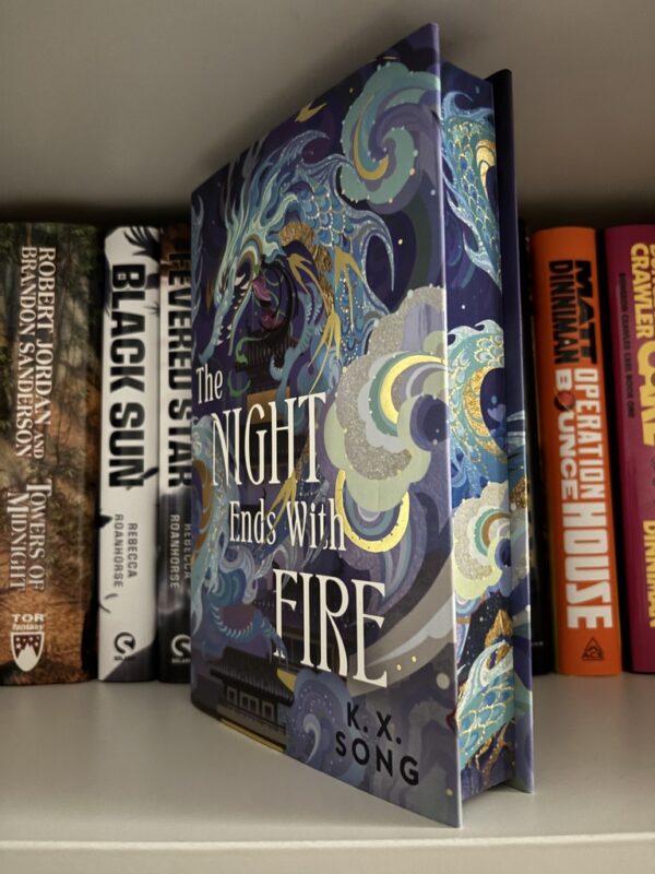 The Night Ends With Fire by K.X. Song - Fairyloot